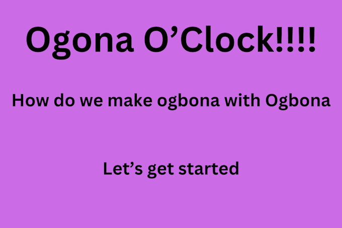 Gig Preview - Teach you ogbona soup making