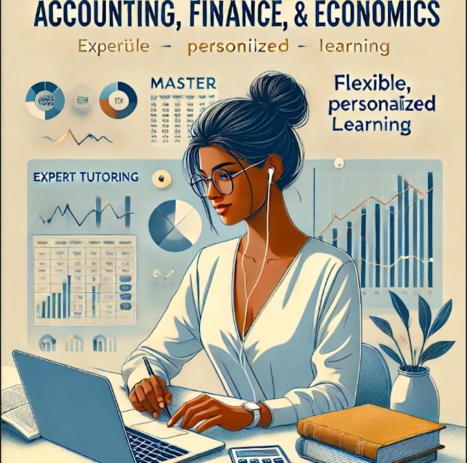 Gig Preview - Tutor accounting finance economics