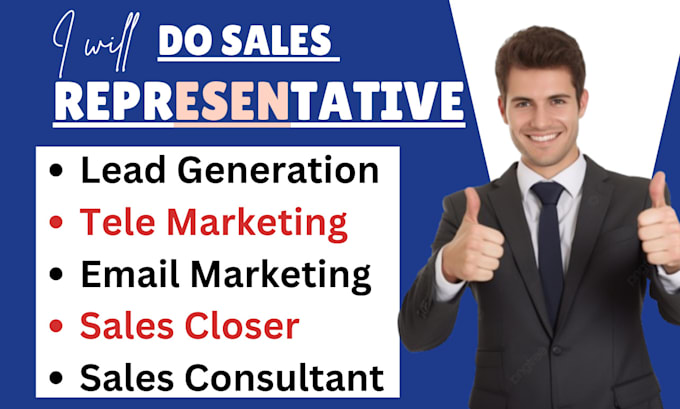 Gig Preview - Do sales representative, sales closer, sales rep, online sales