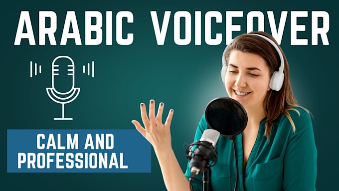 Gig Preview - Record a professional female arabic voice over in 24 hours