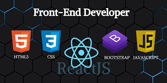 Gig Preview - Be your front end developer using HTML, CSS, bootstrap, js, reactjs