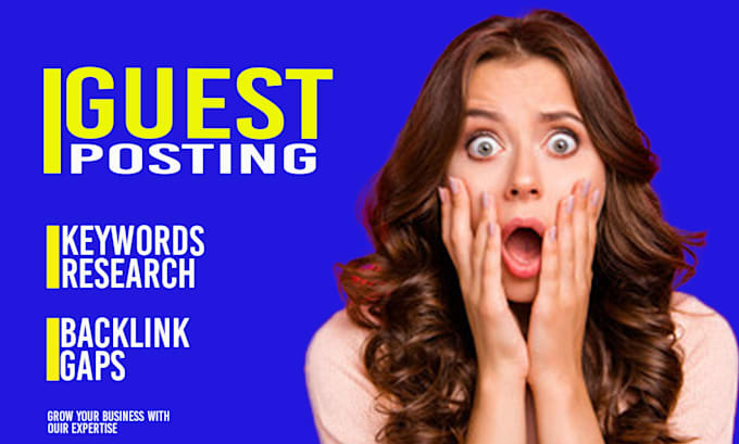 Gig Preview - Do guest posting for your website ranking