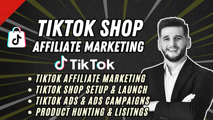 Gig Preview - Set up your tiktok shop and manage affiliate marketing for your products