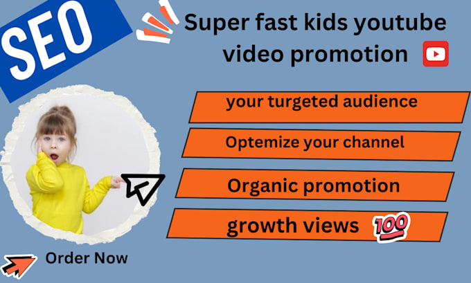 Gig Preview - Do organic kids youtube video promotion to rank your channel