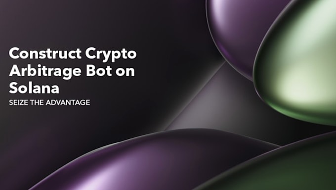 Bestseller - build solana arbitrage bot, copy trading bot, binance bot, solana volume bot