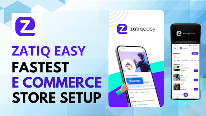 Gig Preview - Create your e commerce store in zatiq easy