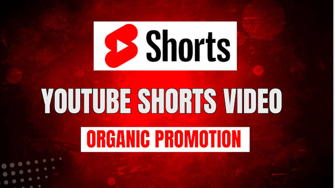 Gig Preview - Do organic youtube shorts video promotion and management