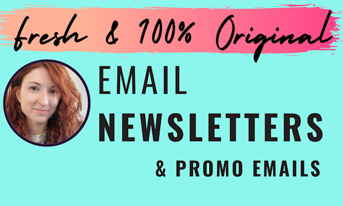 Gig Preview - Write a newsletter or promotional email for your business