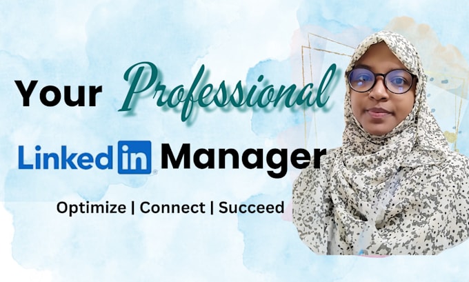 Gig Preview - Be your linkedin manager and content creator