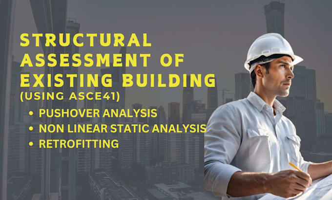 Gig Preview - Do a structural assessment of existing building using asce41