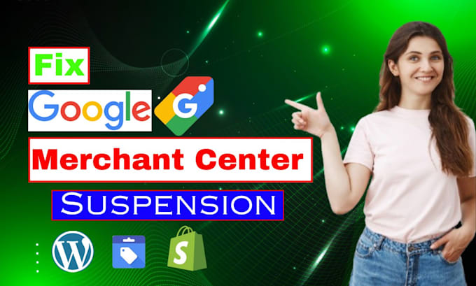 Gig Preview - Fix your google merchant center suspension