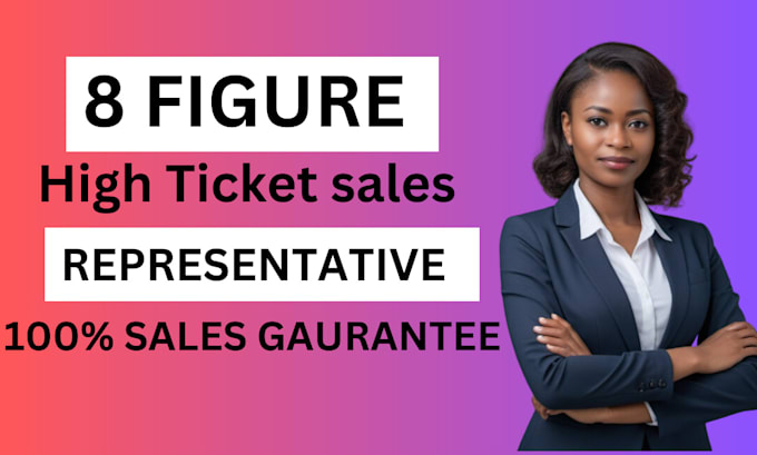 Gig Preview - Be your sales agent sales representative salesperson sale closer online sale