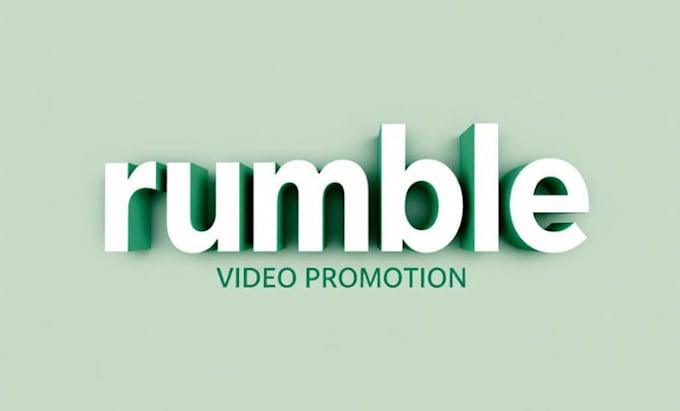 Gig Preview - Do organic rumble video promotion, rumble promotion