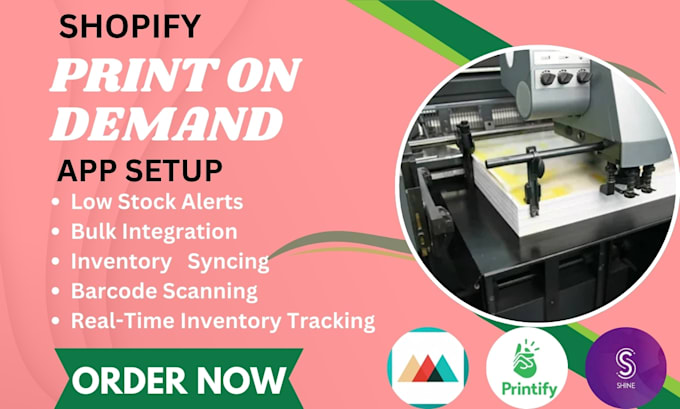 Gig Preview - Setup shopify print on demand printful printify shineon gelato apliiq gooten app