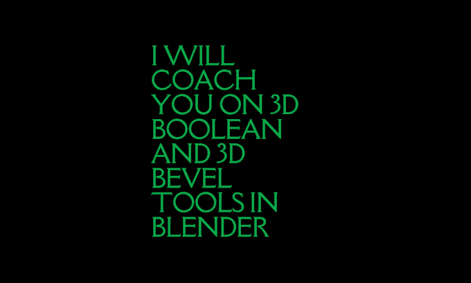 Gig Preview - Coach you on 3d boolean and 3d bevel tools in blender