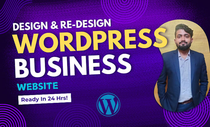 Gig Preview - Design redesign wordpress business website and wordpress website development