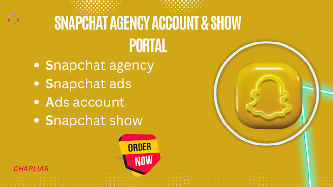 Gig Preview - Create snapchat agency account, ads account, snapchat show portal, snapchat ads