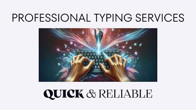 Gig Preview - Fast and accurate typing, data entry, and file conversion services