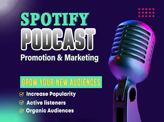 Gig Preview - Do skyrocket spotify podcast promotion to increase downloads and grow globally