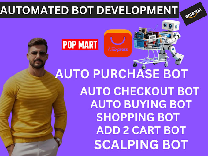 Gig Preview - Do popmart buying bot, automatically purchase bot, auto booking bot, auto buying