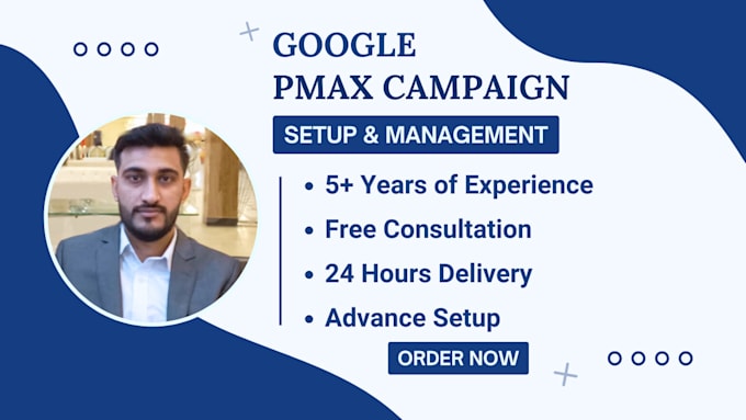 Gig Preview - Setup display and pmax campaigns, google ads campaign ppc setup and management