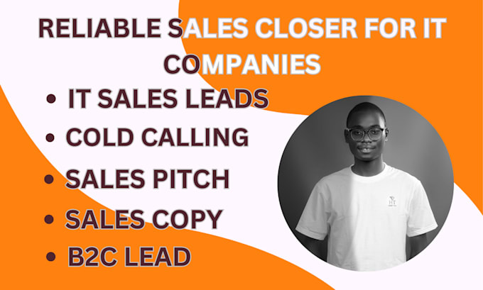 Bestseller - be high ticket IT sales closer expert for your IT company result driving leads