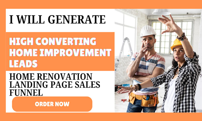 Gig Preview - Generate home improvement home renovation home remodeling leads via fb google ad