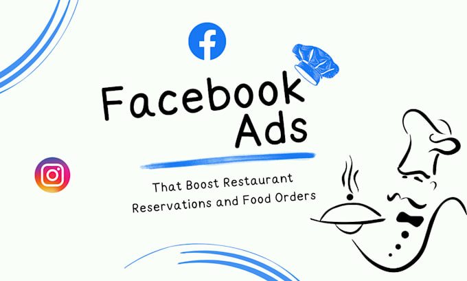 Gig Preview - Create facebook ads that boost restaurant reservations and food orders