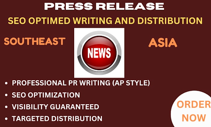 Gig Preview - Do press release writing and distribution to media outlets in southeast asia