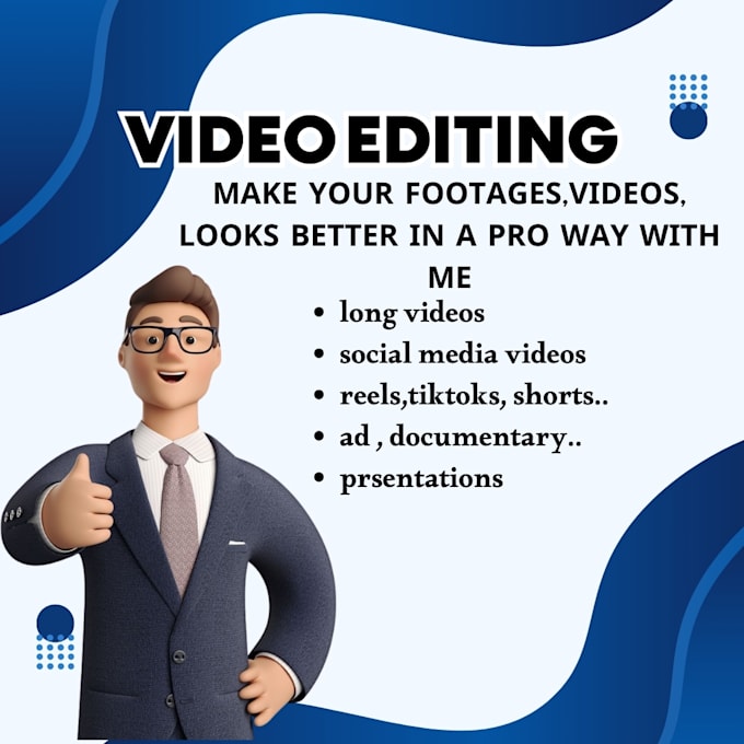 Gig Preview - Edit your video in a professional way as you want