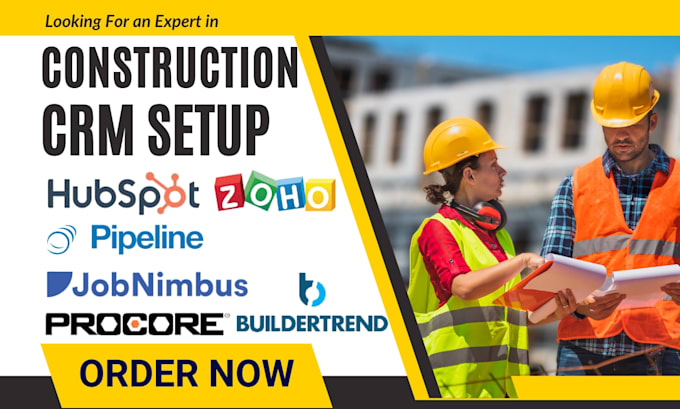 Gig Preview - Setup construction crm hubspot procore buildertrend pipeline zoho jobnimbus crm