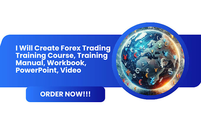 Gig Preview - Create forex trading training course, training manual, workbook, powerpoint