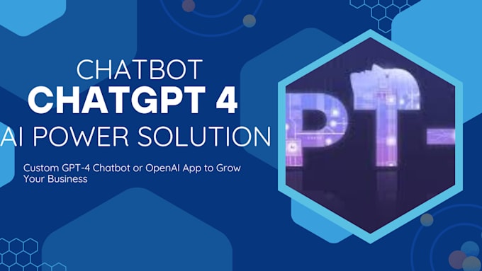 Gig Preview - Create a custom gpt 4 chatbot or open ai app for your business