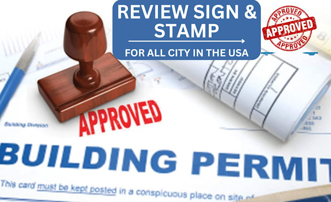 Gig Preview - Pe stamp, review and seal architectural drawings in USA for city permit approval