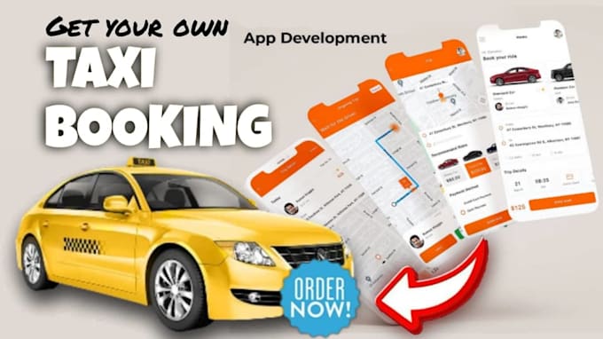 Gig Preview - Build a taxi booking app, booking website uber clone deliveryapp transportation