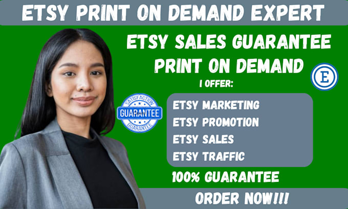 Gig Preview - Promotion etsy print on demand sales guarantee etsy promotion etsy sales