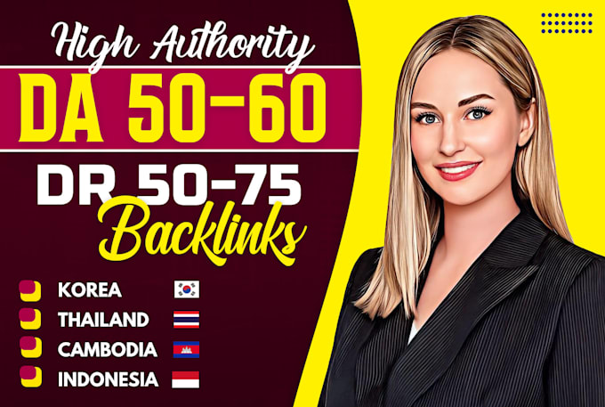 Gig Preview - Build high authority high da, high dr dofollow backlinks for SEO growth in asia