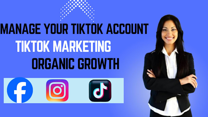 Gig Preview - Mange tiktok marketing for organic growth, titkok promotion, tiktok followers