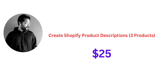 Gig Preview - Create shopify product descriptions