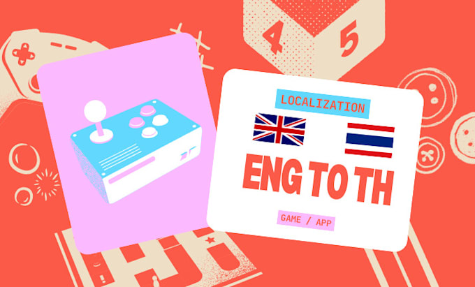 Gig Preview - Translate and localize your app or game to thai