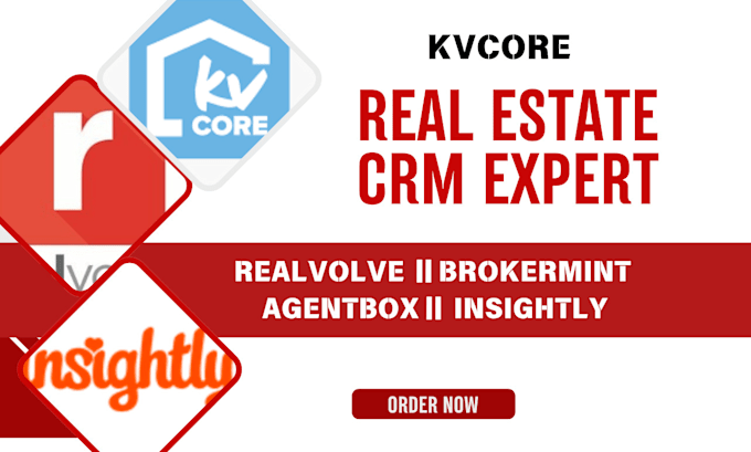 Gig Preview - Setup real estate crm kvcore realvolve brokermint agentbox insightly nuturesoft