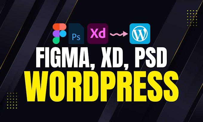 Gig Preview - Convert figma to wordpress, xd to wordpress,  figma to elementor, figma to divi