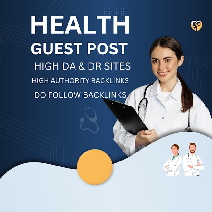 Gig Preview - Do uk health guest post with do follow back links