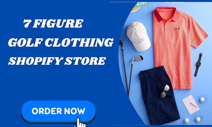 Gig Preview - Design 7 figure golf clothing shopify store golf store golf website golf apparel