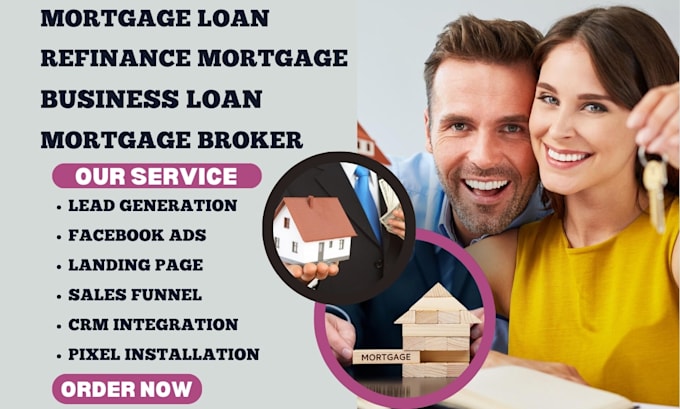 Gig Preview - Generate mortgage loan leads refinance mortgage business loan mortgage broker