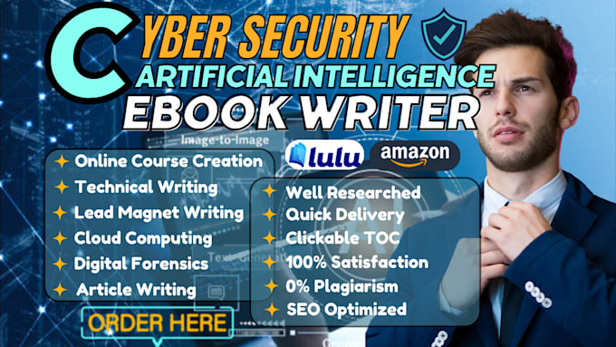 Gig Preview - Write cyber security, ai, cloud computing, lead magnet, course creation ebook