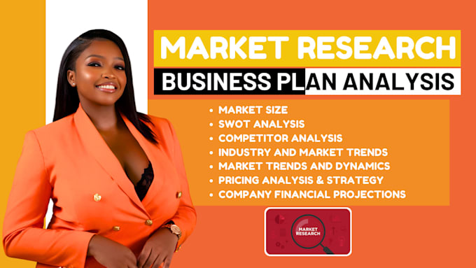 Gig Preview - Do a comprehensive market research business plan competitor and swot analysis