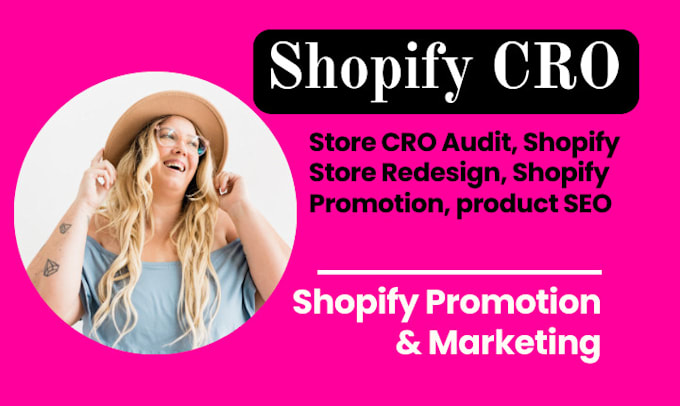 Gig Preview - Shopify cro audit shopify cro shopify redesign shopify promotion shopify pro