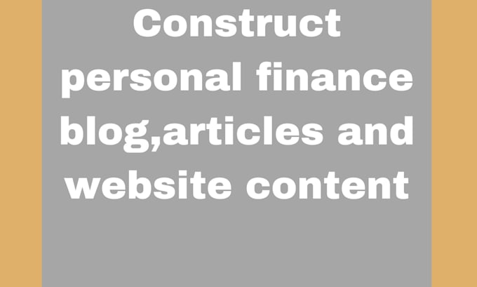 Bestseller - construct personal finance blog,articles and website content