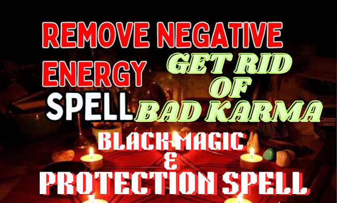 Gig Preview - Cast protection spell form bad karma negative energy, black magic curse removal